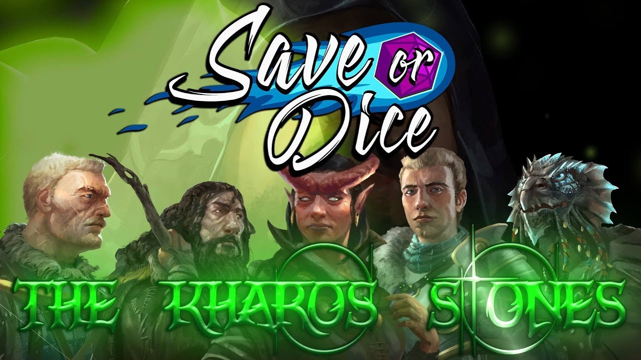Dungeons and Dragons | Save or Dice: Announcing The Kharos Stones!