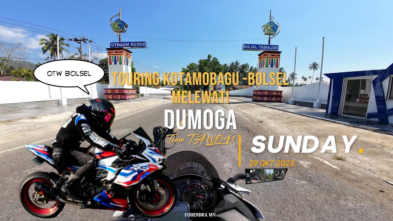 ✅️TOURING KOTAMOBAGU KE BOLSEL ‼️ - FULL VIDEO  NO SKIP ⁉️