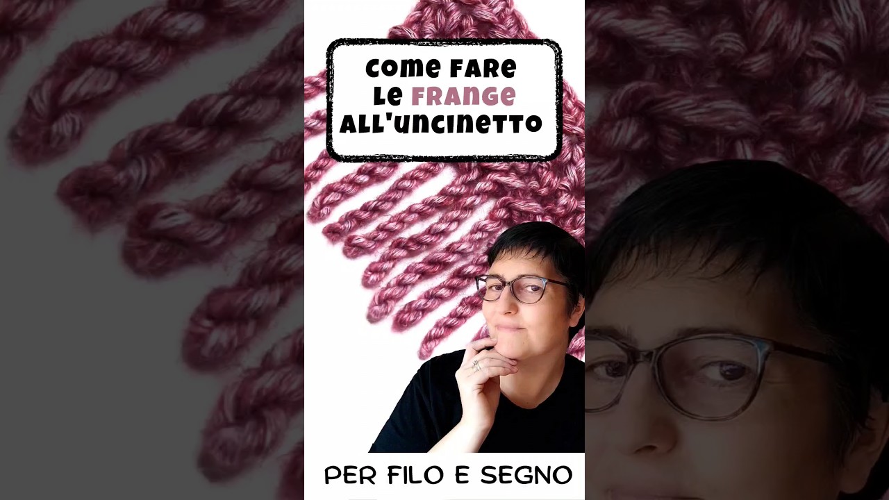 Come fare le frange all'uncinetto #perfiloesegno #uncinetto #uncinettofacile #crochet