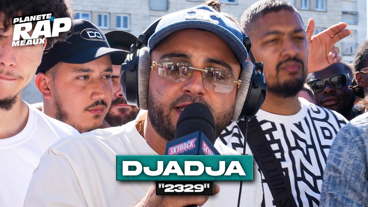 Djadja - 2329 #PlanèteRap