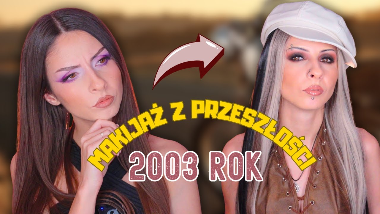 ROBIĘ MÓJ MAKIJAŻ JAKBY TO BYŁ 2003 ROK - MAKIJAŻ Z LAT 2000 - Y2K MAKEUP
