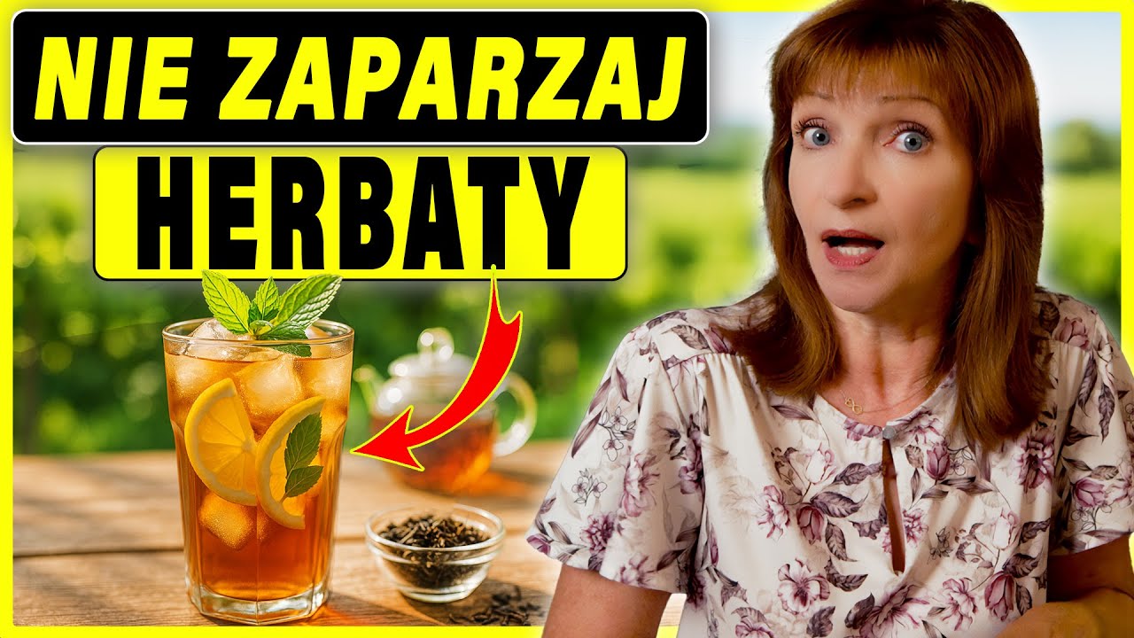 Nie Zaparzaj Herbaty Jak Zawsze! Poznaj Sekret Zimnego Parzenia
