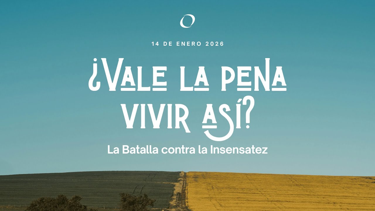 ¿Vale La Pena Vivir Asi? - Reflexión Bíblica