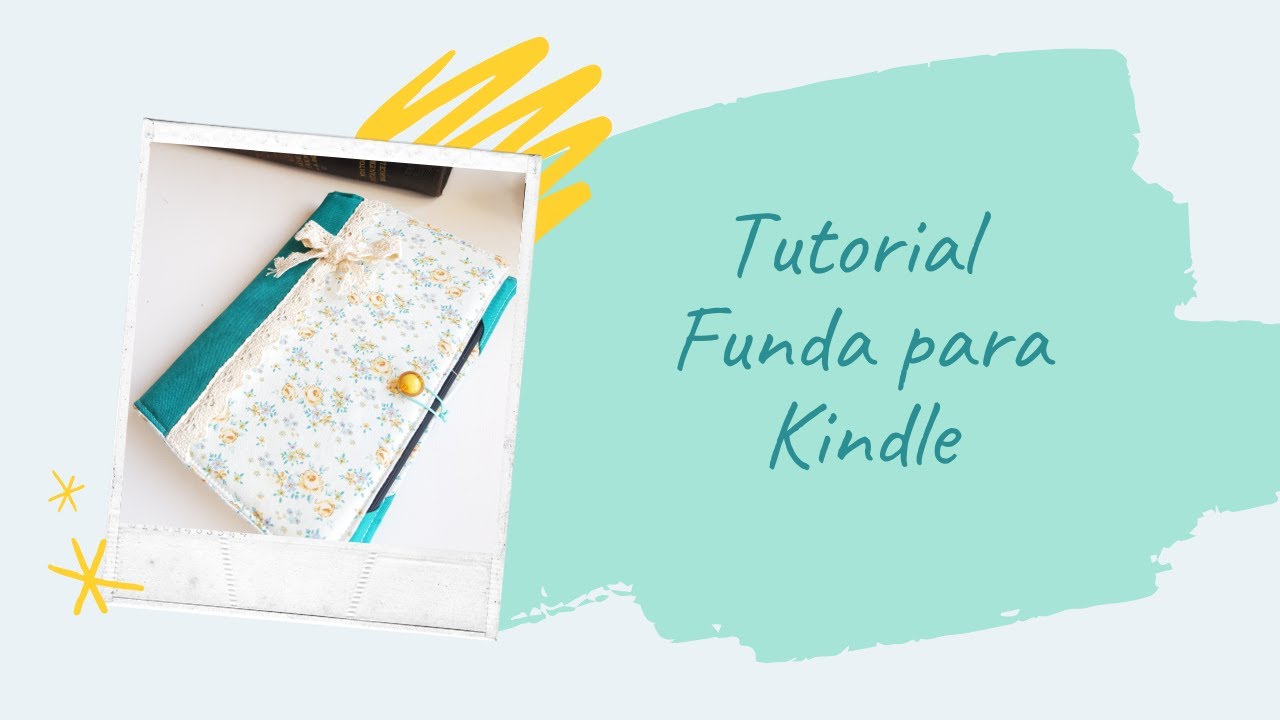 📙Cómo coser una FUNDA para KINDLE  FÁCIL Y RÁPIDA 📙(libro electrónico/ebook). 📙PATRÓN GRATIS📙