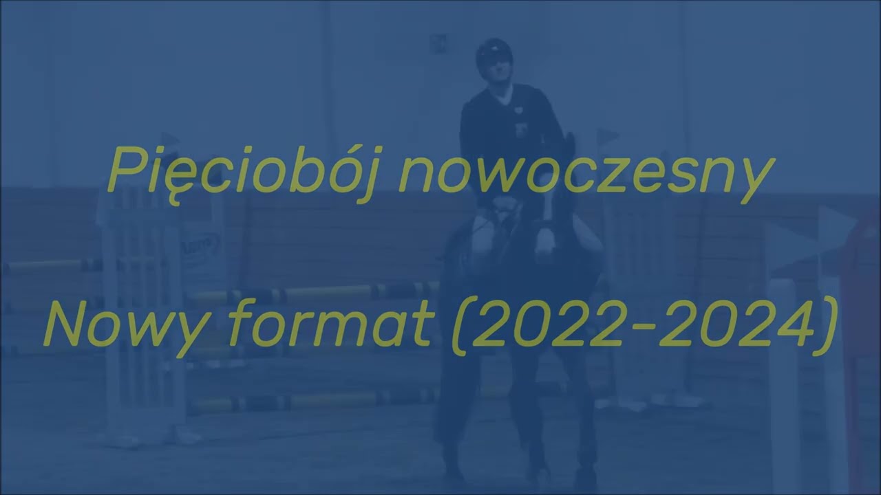 Pięciob&oacute;j nowoczesny - Nowy format (2022-2024)