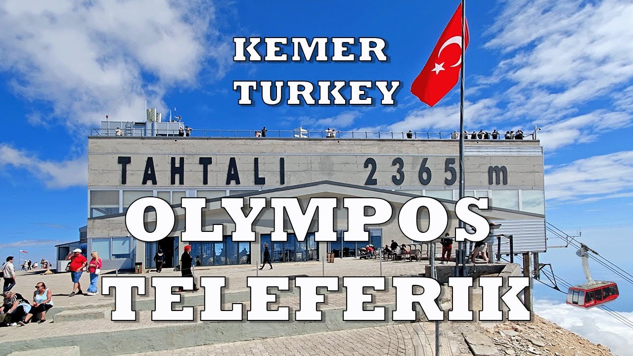 Olympos Teleferik - Tahtali 2365 m