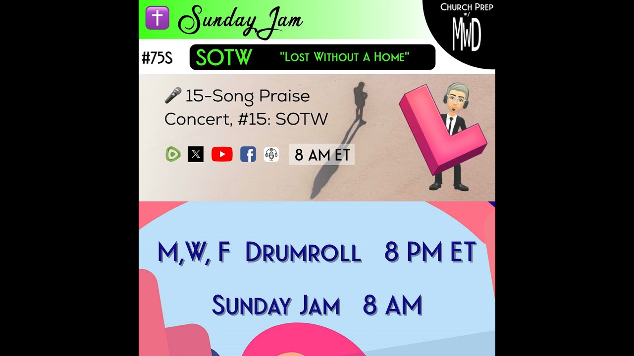 ✝️ #75S 🎤Sunday Jam, ft SOTW: 