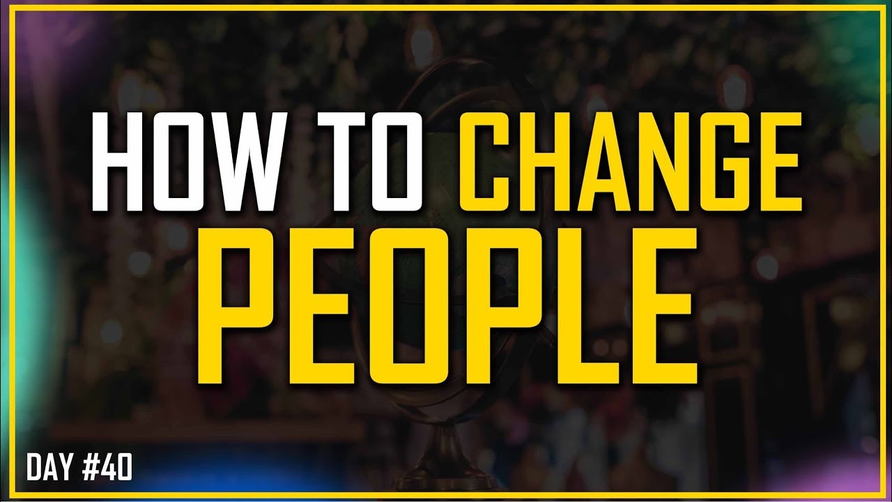 7 Ways to Change People the Way You Want || PRT || Hindi || Final Video