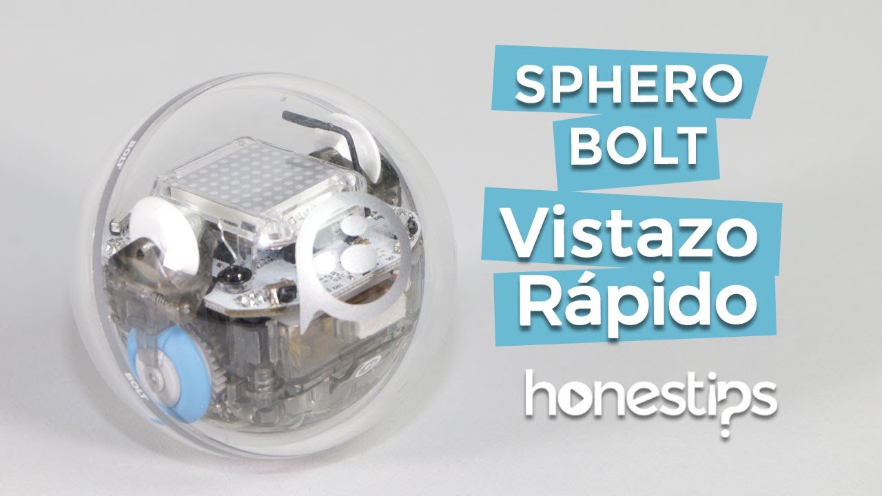 SPHERO BOLT de Sphero. Vistazo Rápido.