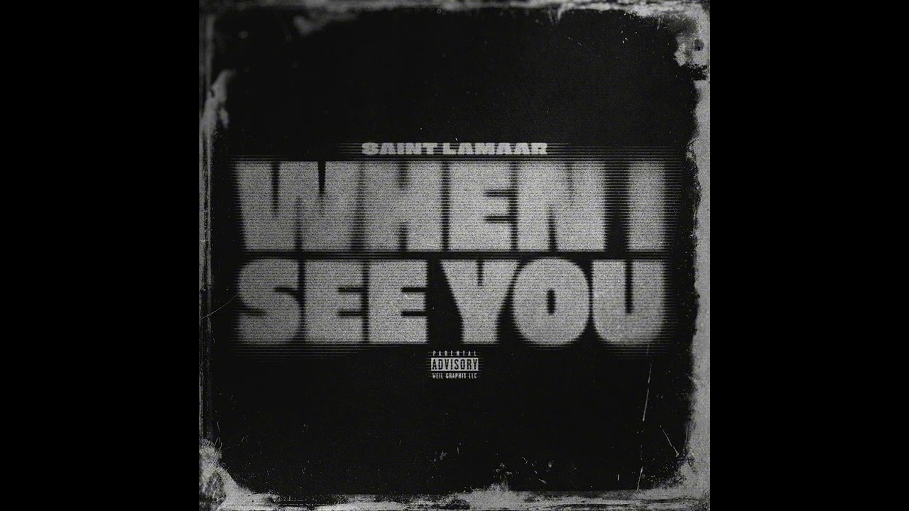 Saint Lamaar - When I See You (Official Audio)