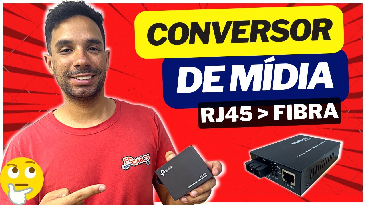 Conversor de Midia Fibra Para RJ45 | ED CABOS