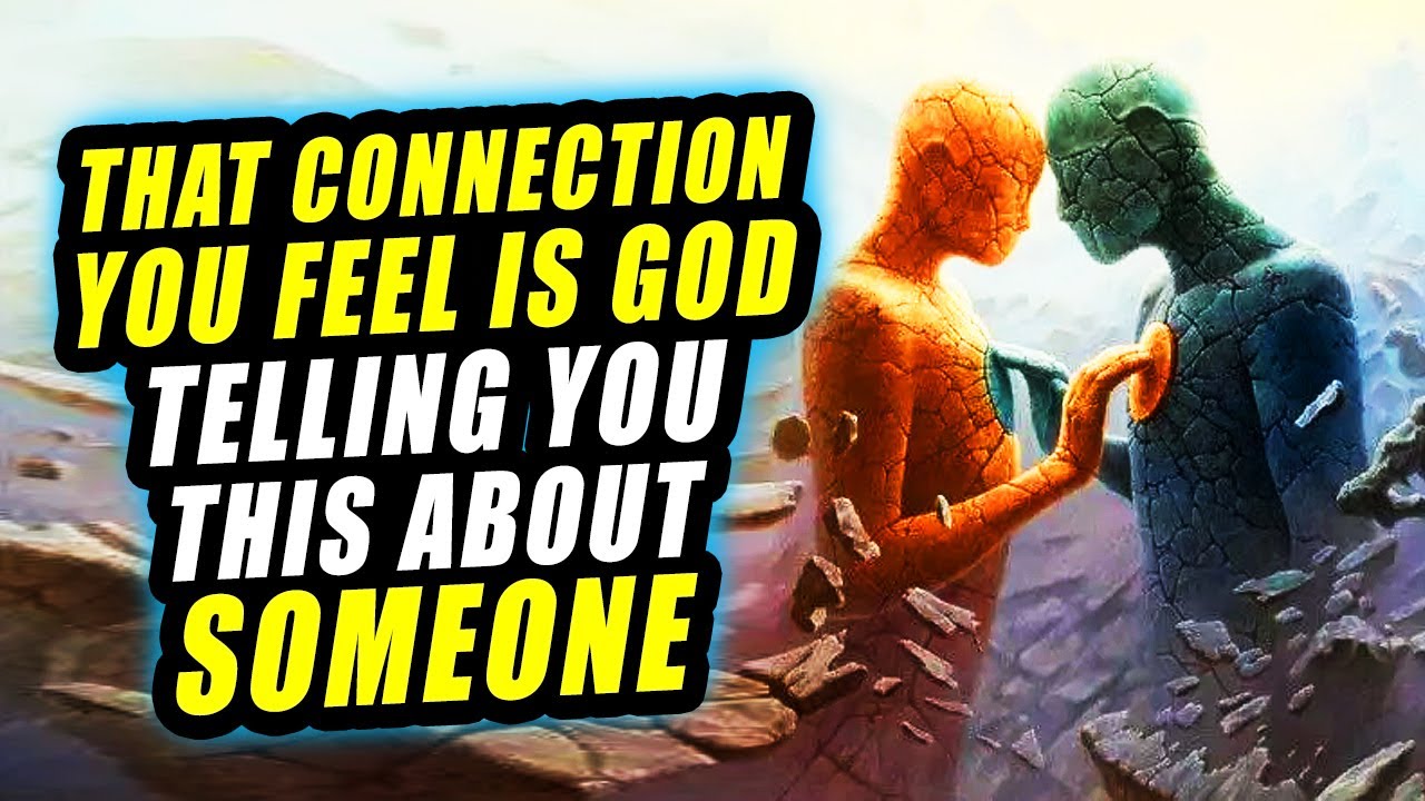 That SUDDEN CONNECTION & Thought About SOMEONE Is God Telling You This!