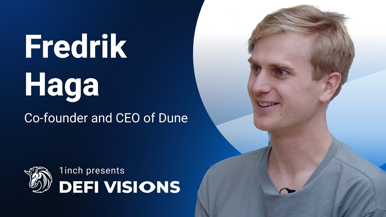 The 1inch Network presents: DeFi Visions #27 | Fredrik Haga, Dune