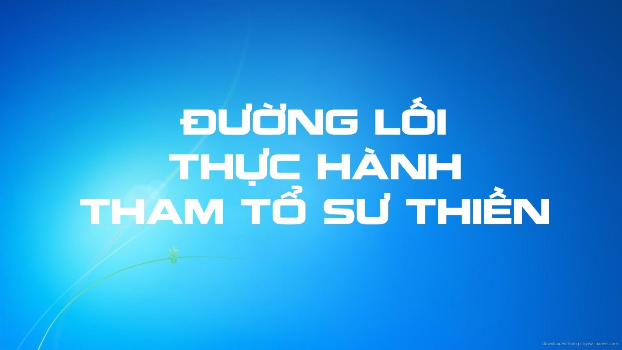 Đường Lối Thực Hành Tham Tổ Sư Thiền
