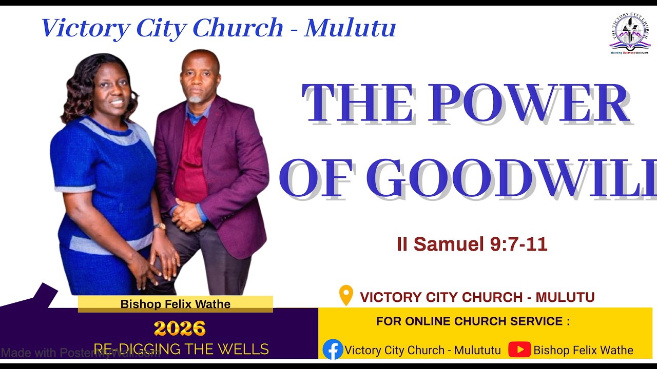 The Spirit of Goodwill || Bishop Felix Wathe