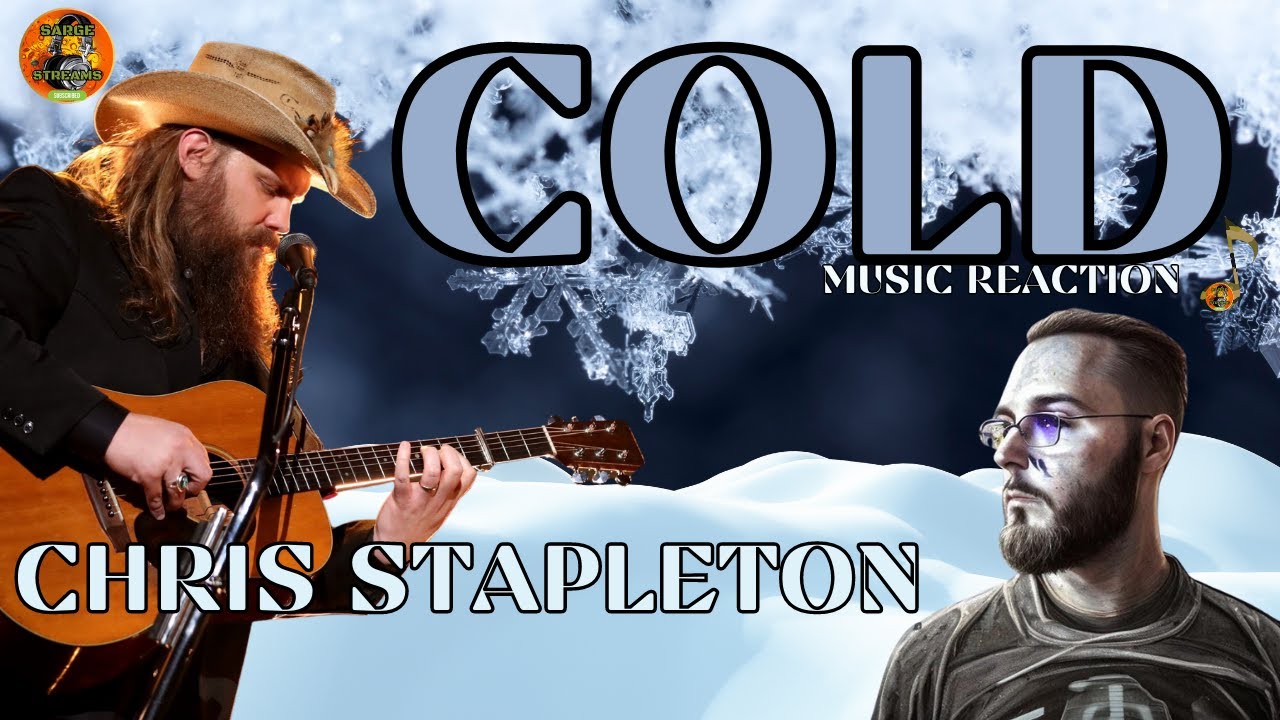 Chris Stapleton | Cold | Not usually a Country Music Fan | Music Reaction