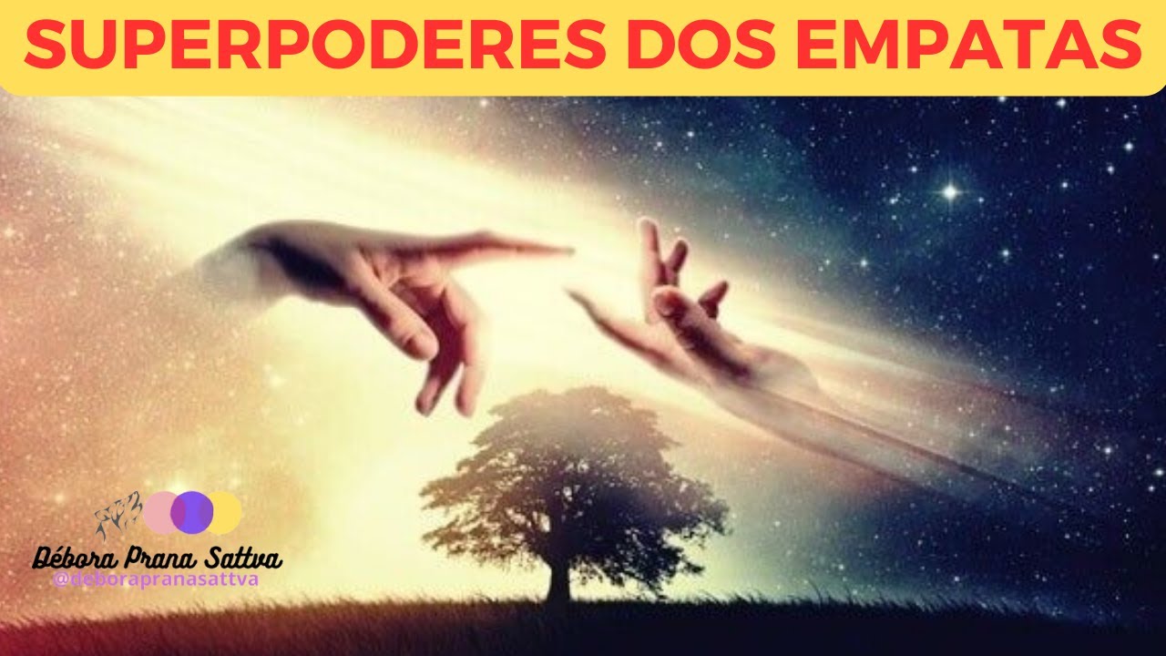OS 10 SUPERPODERES DOS EMPATAS