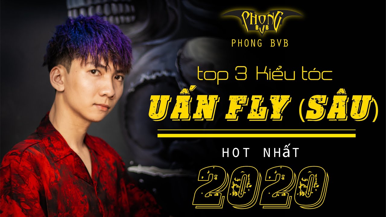 Top 3 kiểu t&oacute;c nam đẹp nhất 2020 | Uốn Fly đẹp rụng trứng