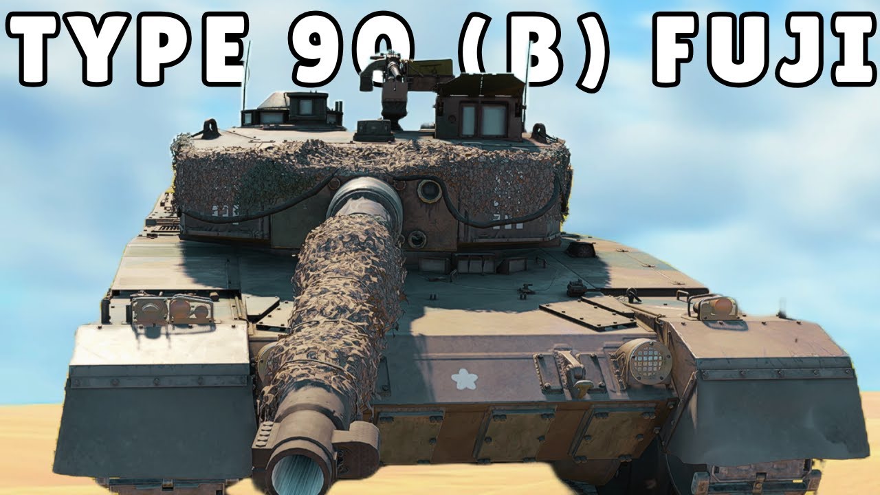 Type 90 (B) FUJI - The Most Versatile Vehicle in War Thunder