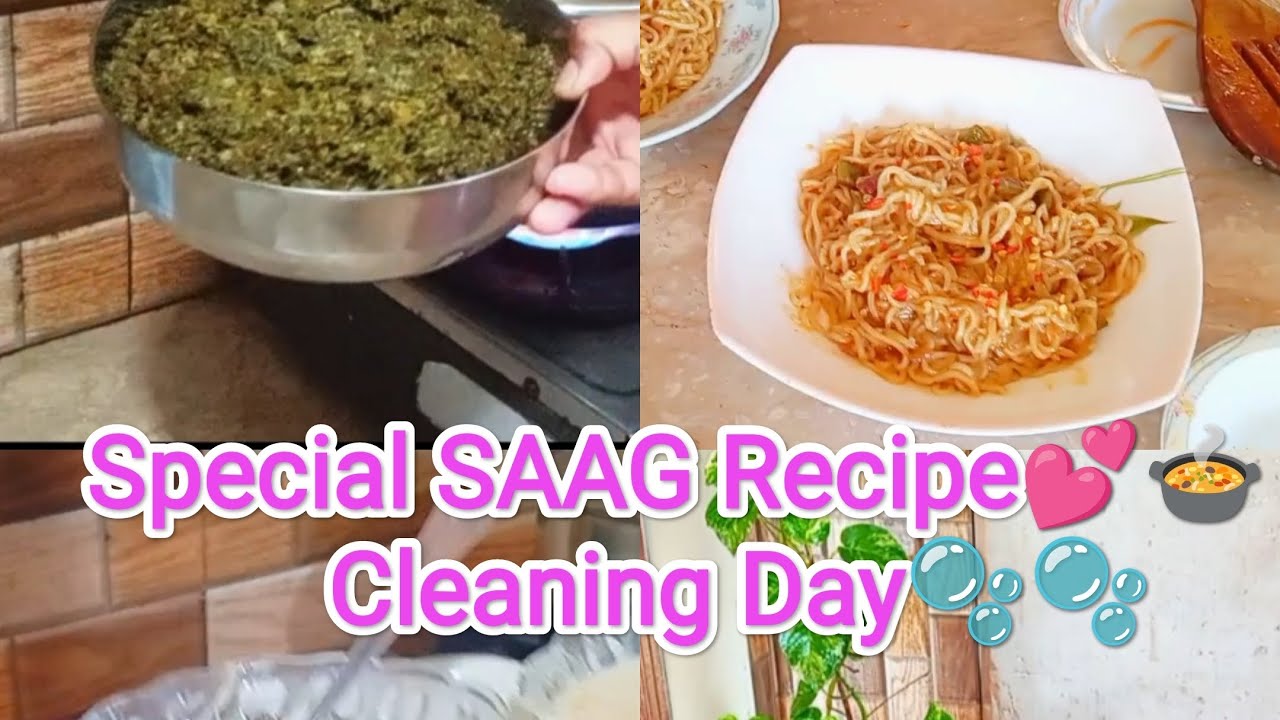 My Favourite SAAG Recipe 🌾🍲 I Cleaning home 🧹🧼|A Busy day ♥️🔔|vermicelli 😋😋 |SUBSCRIBE ..