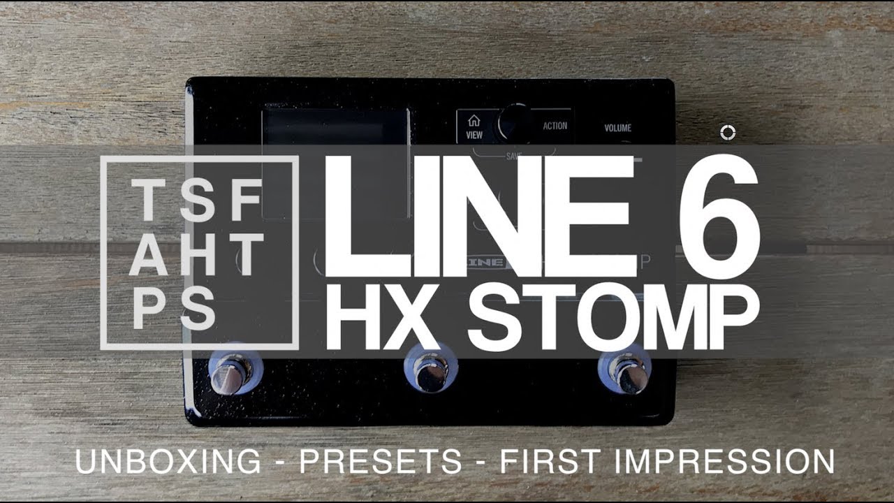 Распаковка Line 6 HX Stomp, пресеты и первые впечатления