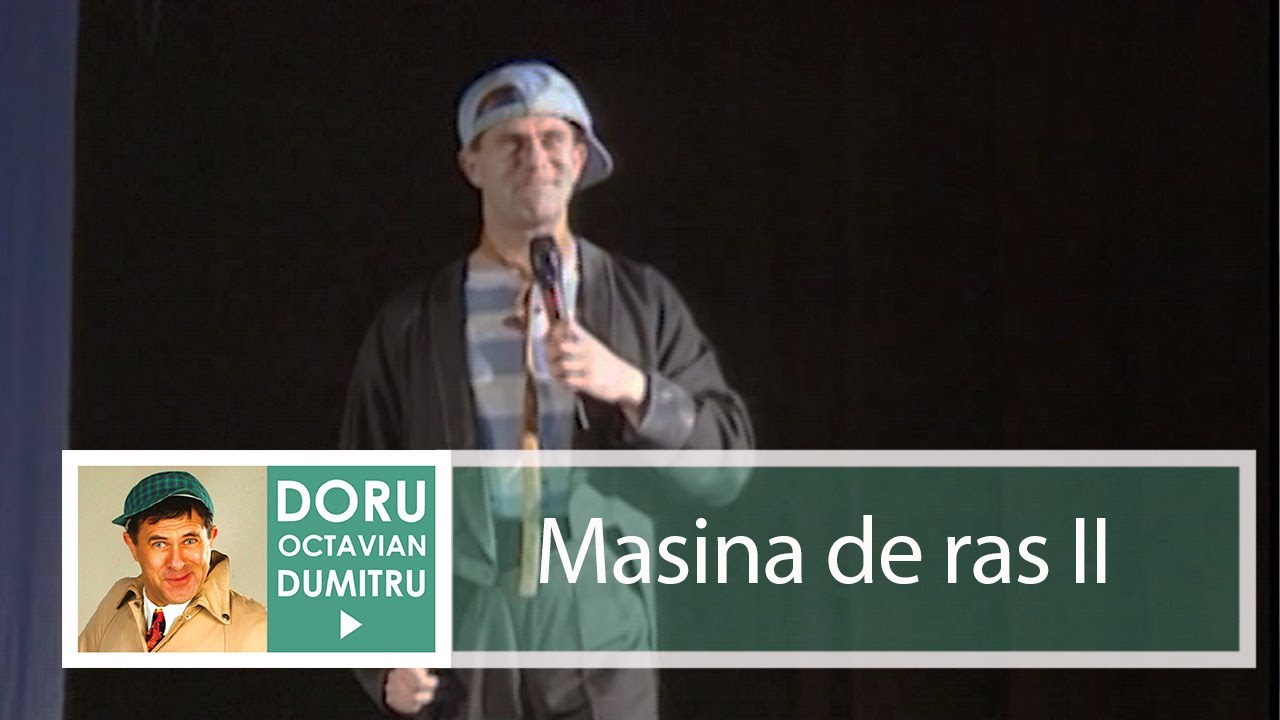 Masina de r&acirc;s II - Doru Octavian Dumitru