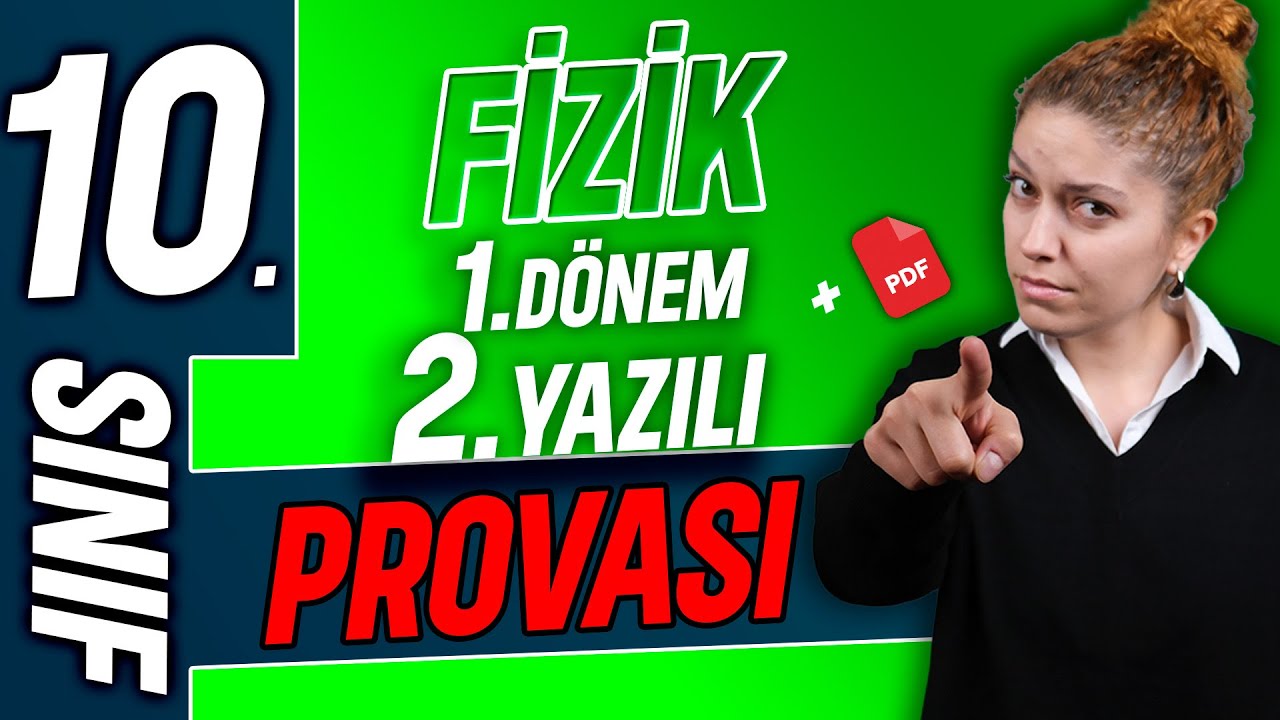 10.Sınıf Fizik 1.Dönem 2.Yazılı - MEB SENARYO ÖRNEĞİ | 2024- 2025 📂PDF