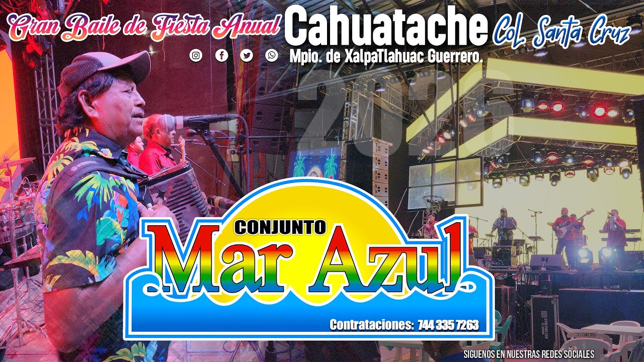 MAR AZUL DE CHANIN VENTURA BAILE DE FIESTA ANUAL 2026, COL. SANTA CRUZ  CAHUATACHE  GRO.