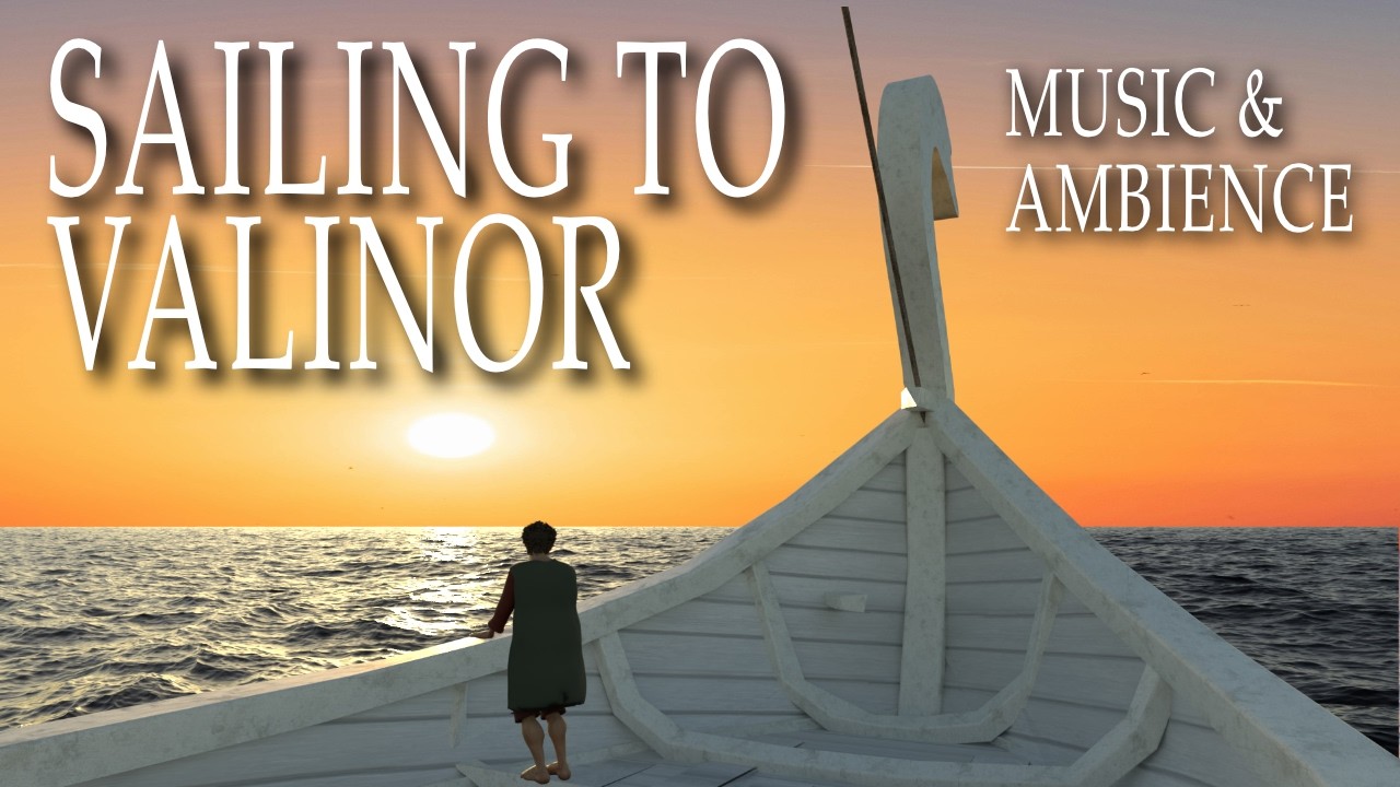 Sail to Valinor with Frodo | Music and Ambience