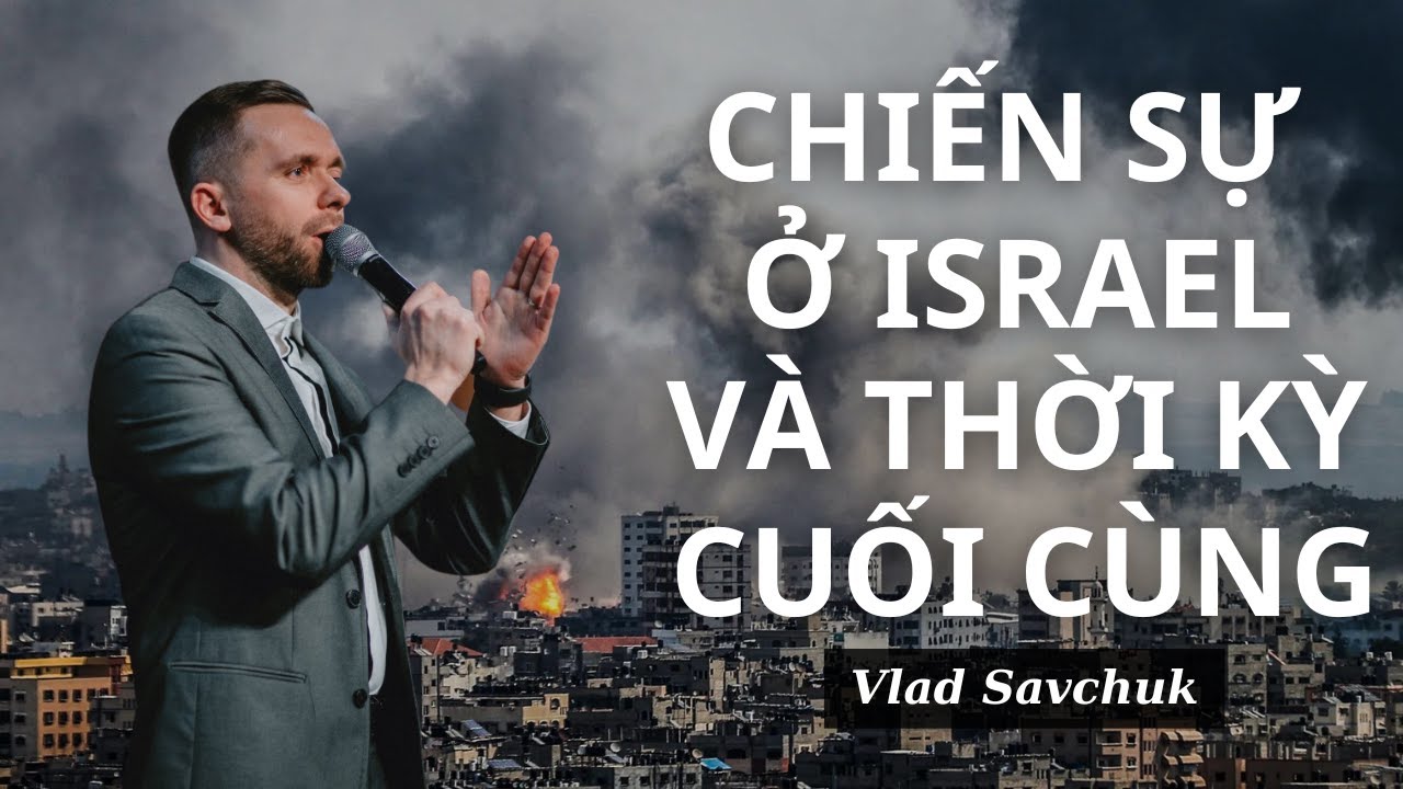 CHIẾN SỰ Ở ISRAEL VÀ THỜI KỲ CUỐI CÙNG // VLAD SAVCHUK