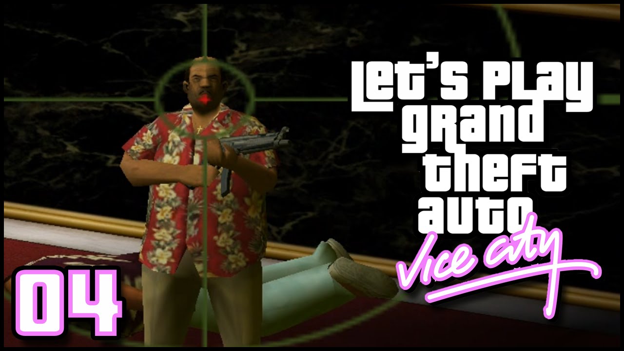 Let's Play - Grand Theft Auto: Vice City (Ep. 4 - 