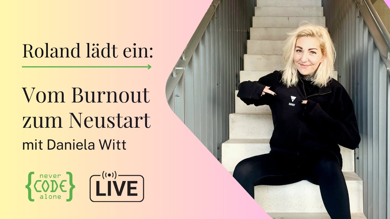Roland lädt ein: Grenzen erkennen, Kraft finden: Vom Burnout zum Neustart mit Daniela Witt