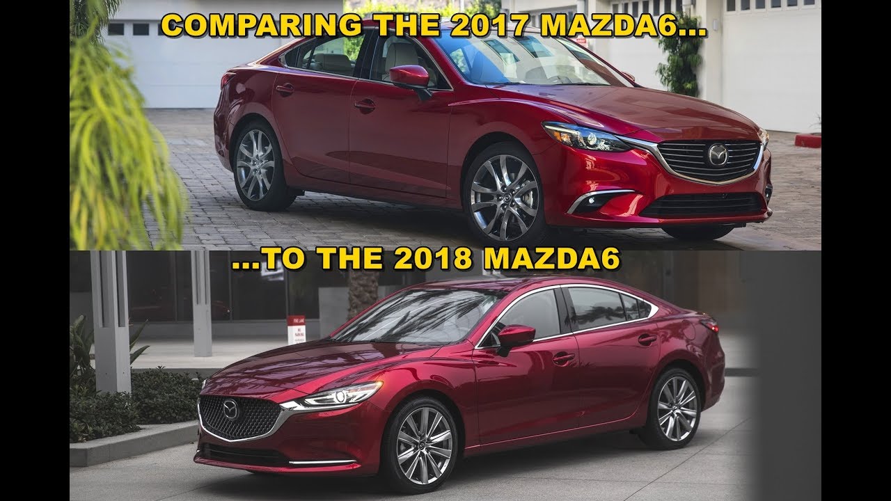 The 2018 Mazda6 vs the 2017 Mazda6
