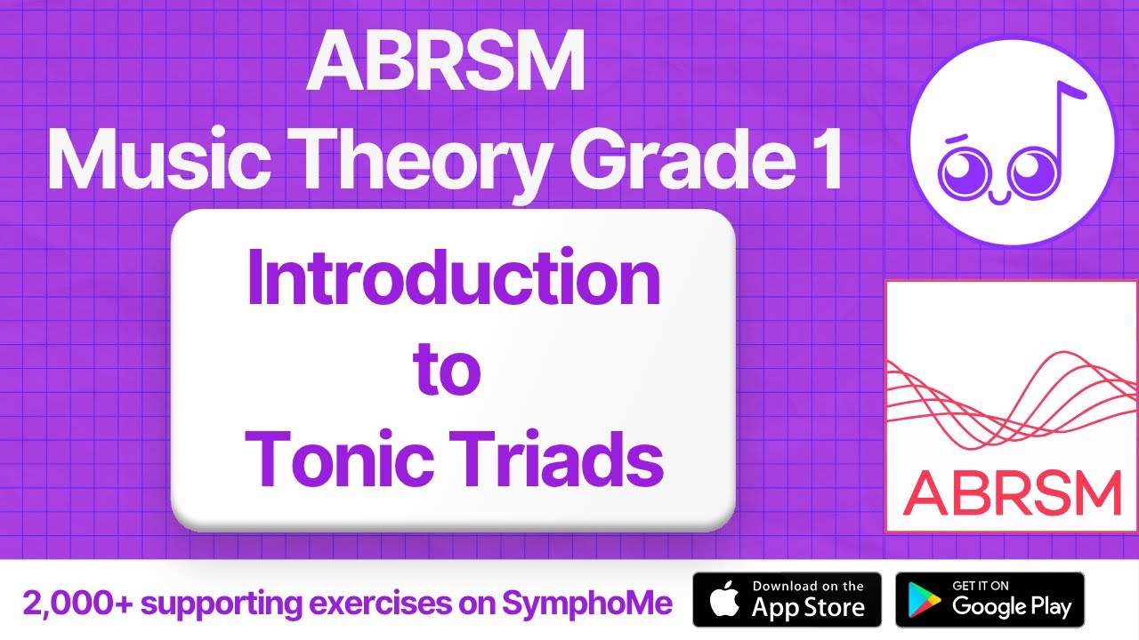 Introduction to Tonic Triads — ABRSM Grade 1 Music Theory