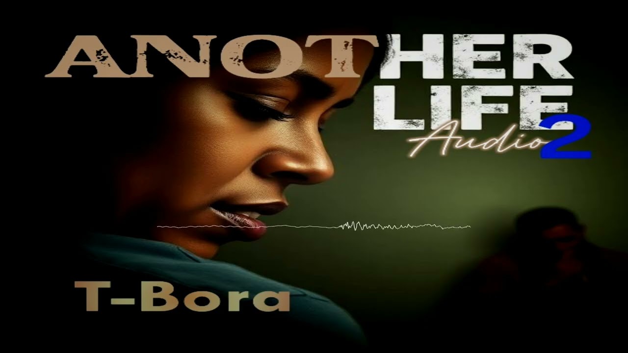 T-Bora- Another life II