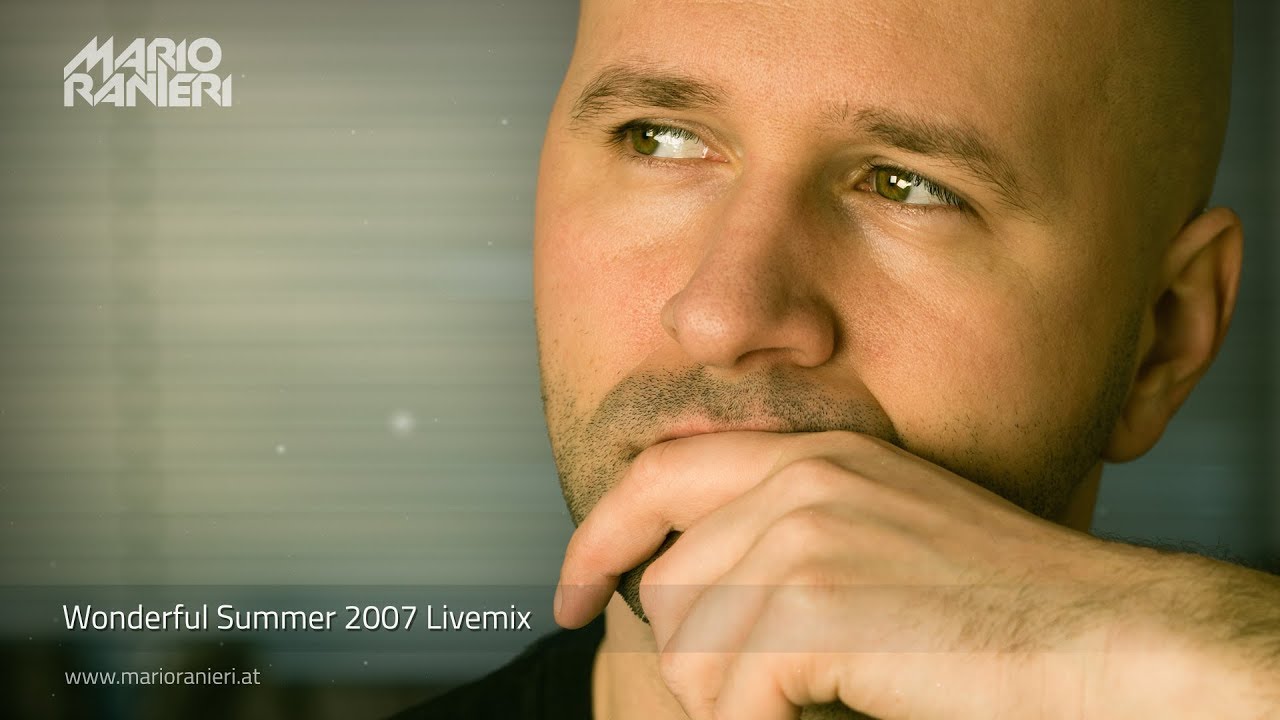 MARIO RANIERI 🎧 Wonderful Summer 2007 Livemix (Official Video)