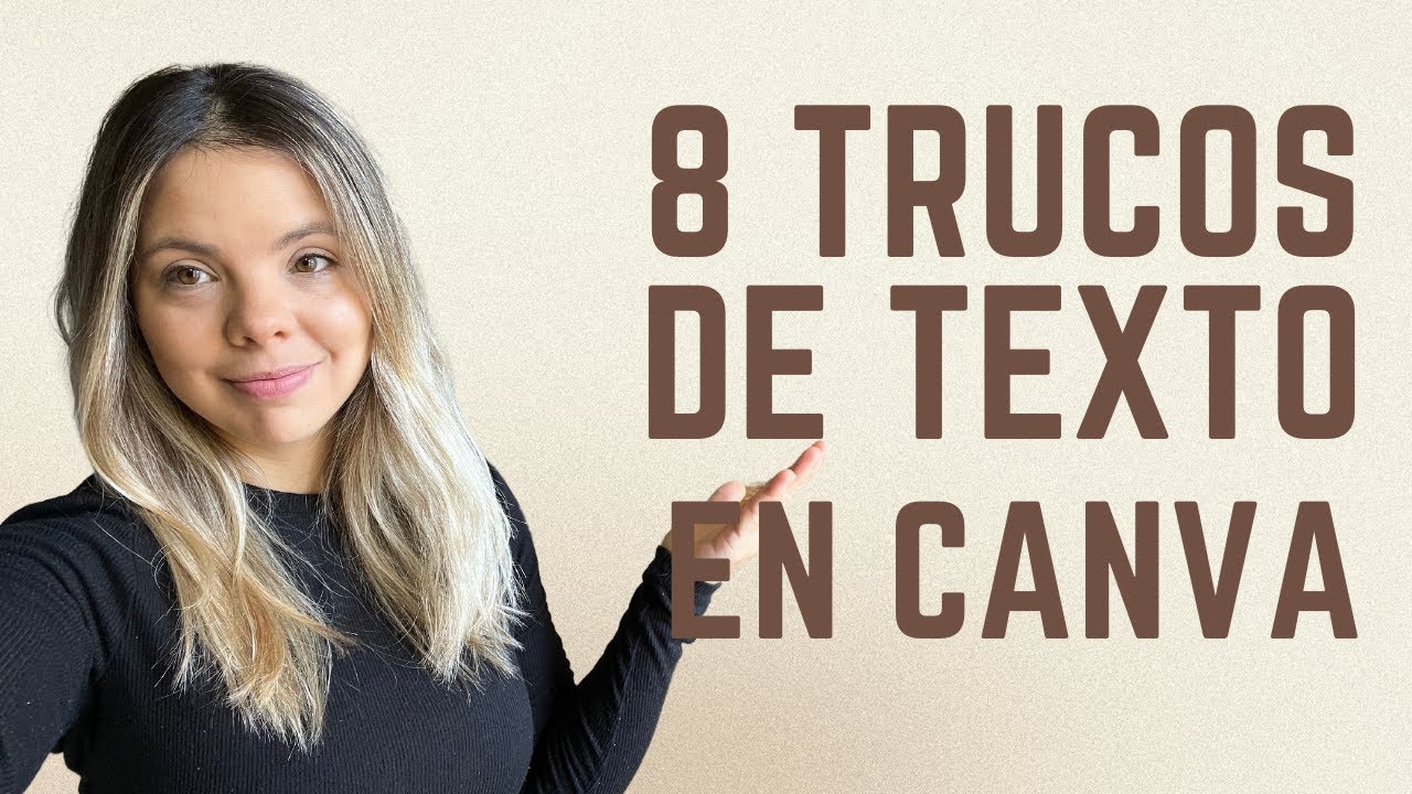 8 Trucos para tu textos y fuentes en CANVA para Principiantes