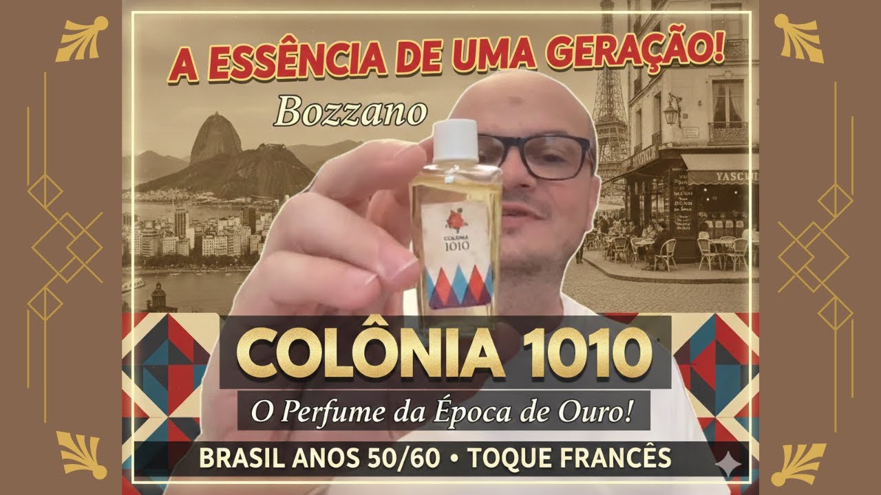 PERFUME VINTAGE Bozzano Colonia 1010  - RESENHA COMPLETA
