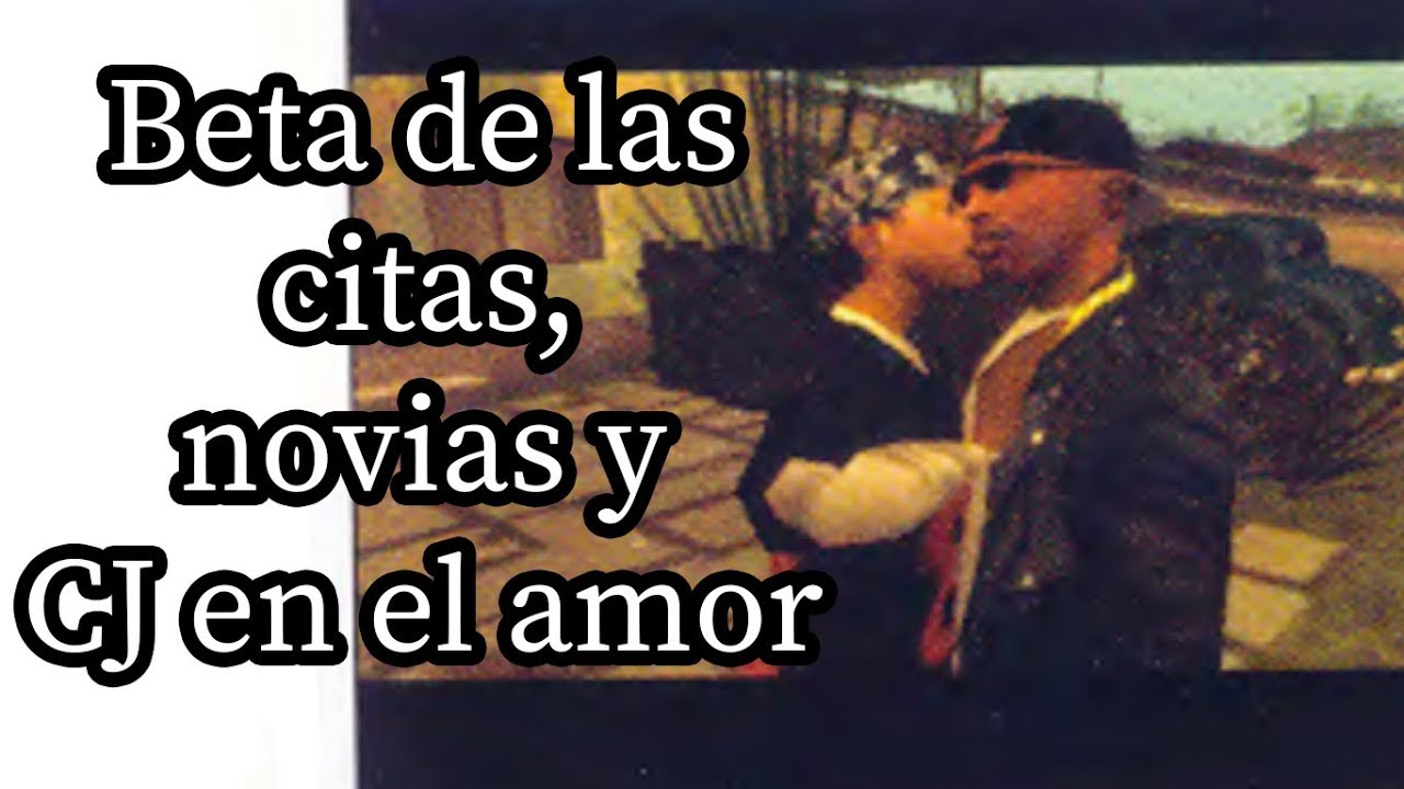 Contenido removido de las novias/citas/CJ  | GTA San Andreas