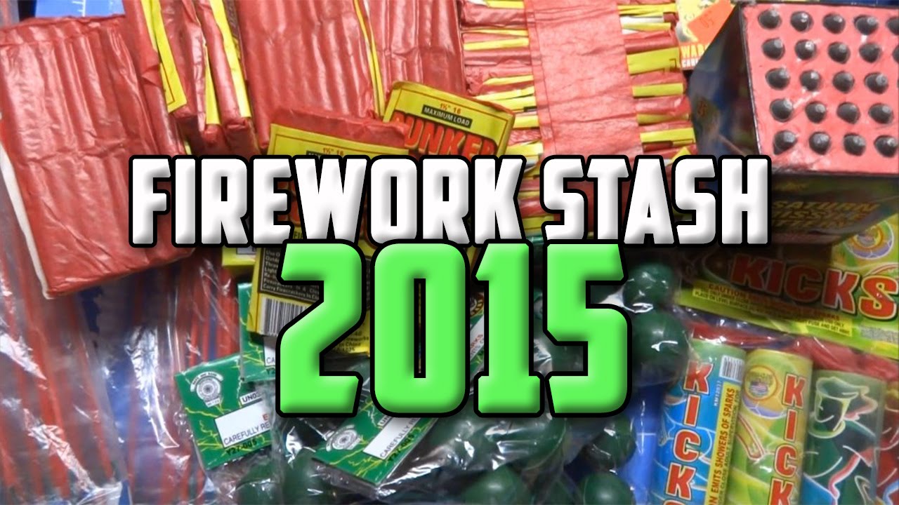 2015 NEW YEARS FIREWORK STASH