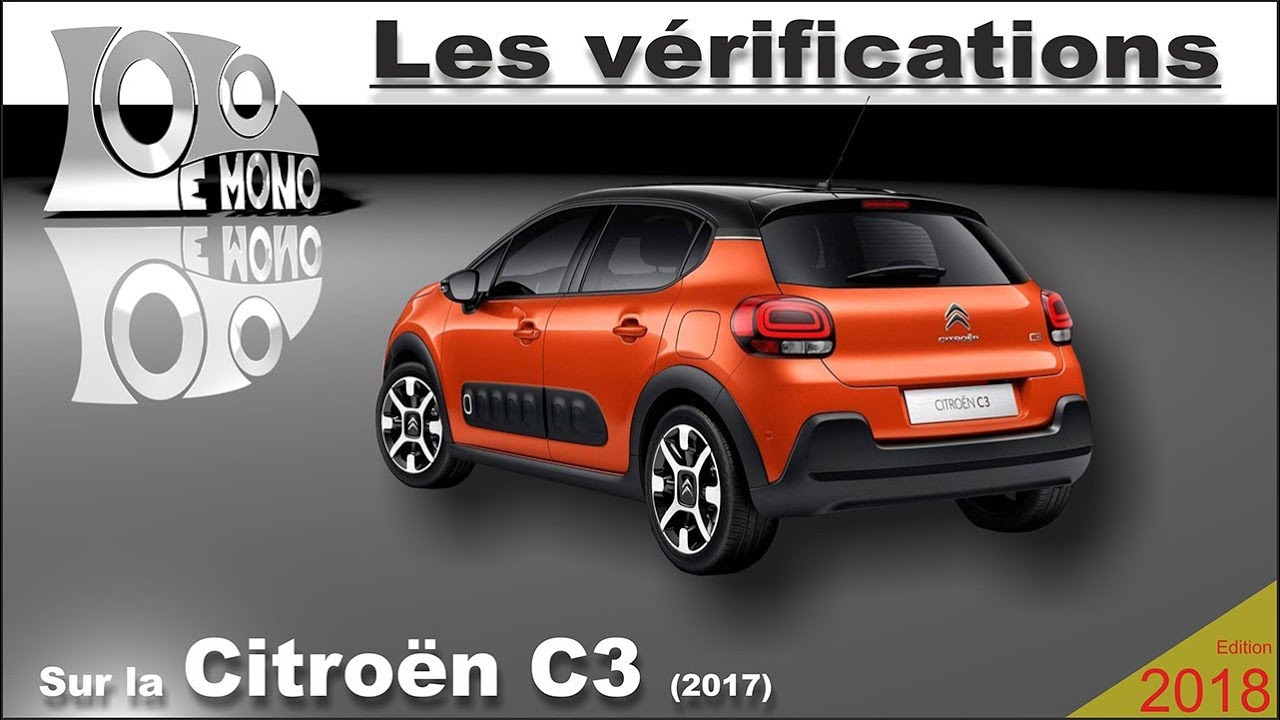 Nouvelle Citro&euml;n C3: v&eacute;rifications et s&eacute;curit&eacute; routi&egrave;re