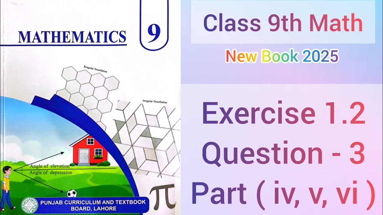 class 9 maths chapter 1 exercise 1.2 question 3 part ( iv, v, vi ) new book 2025