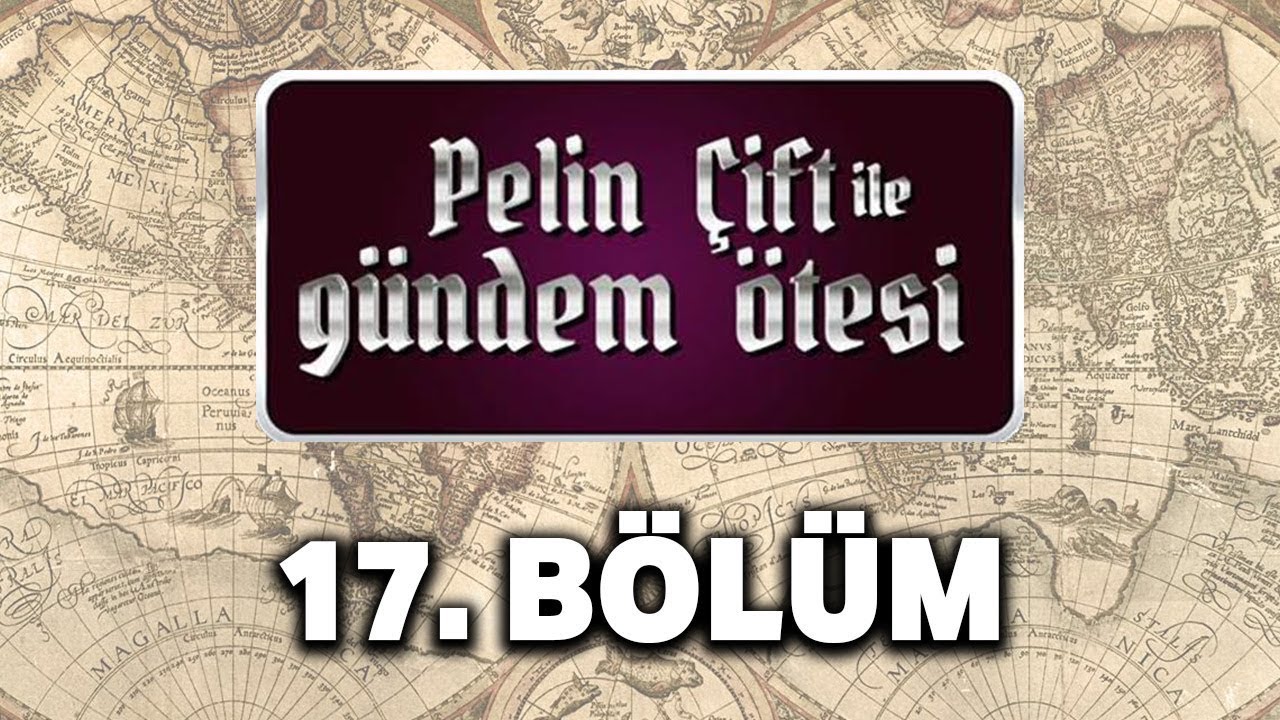 Pelin Çift ile Gündem Ötesi 17. Bölüm -  Fatih ve Fetih