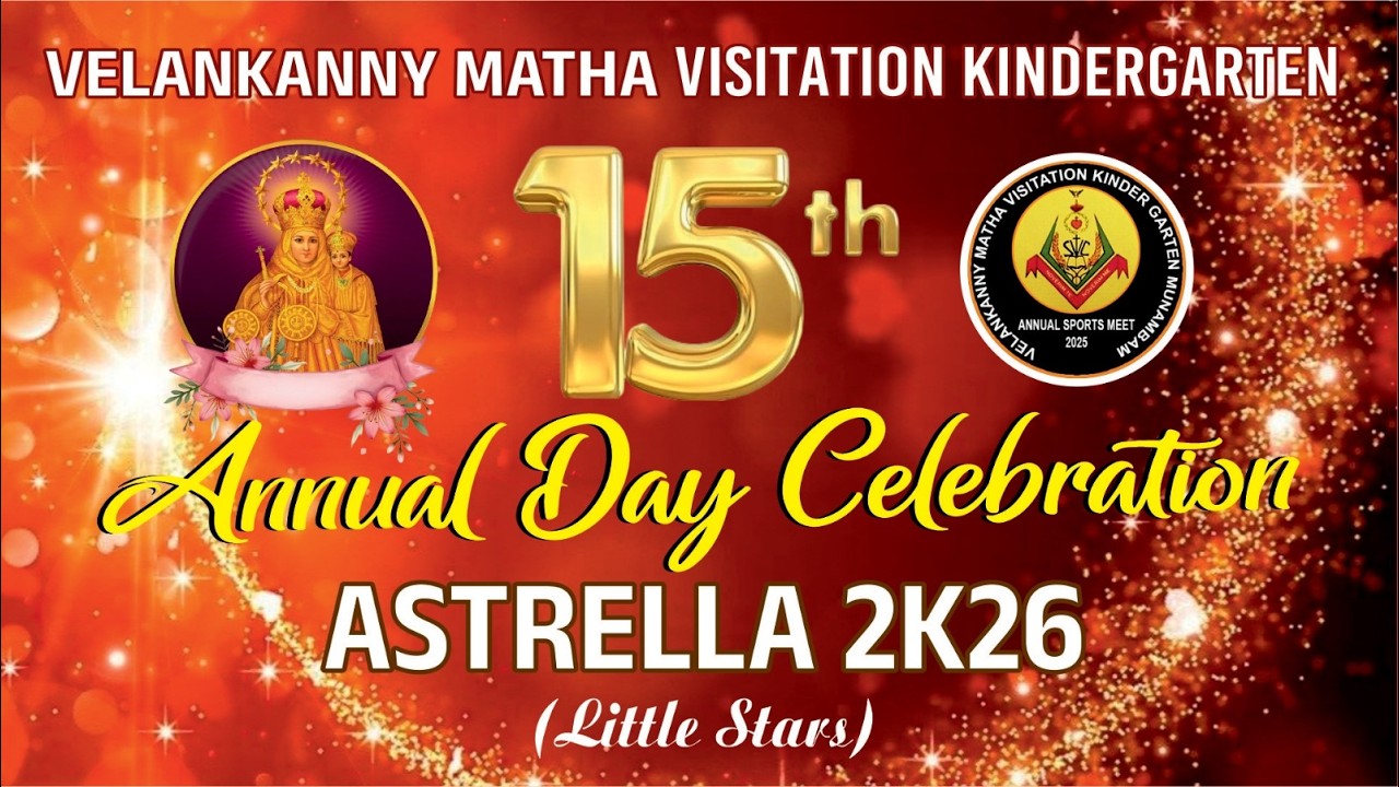LIVE  | ASTRELLA 2K26 | 15TH ANNUAL DAY CELEBRATION | VELANKANNY MATHA VISITATION KINDERGARTEN