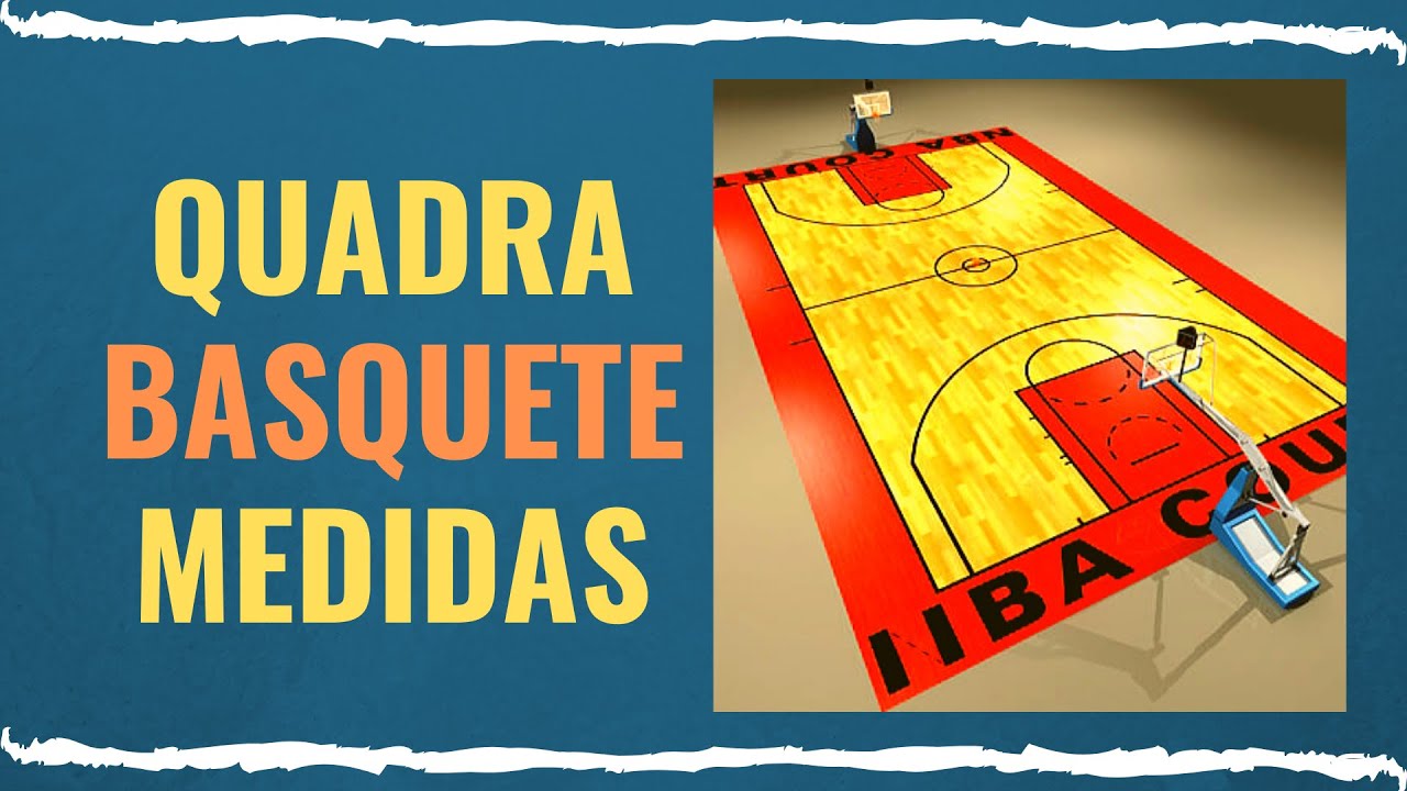 Quadra de Basquete Oficial Medidas