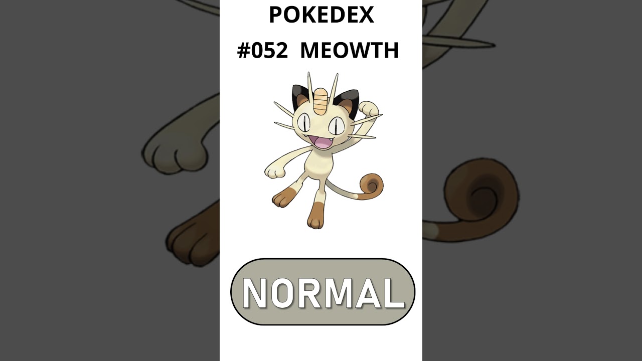 POKEDEX POKEMON #052 MEOWTH