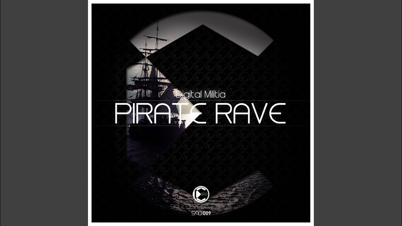 Pirate Rave (Original Mix)