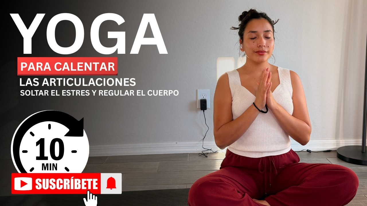 10 minutos de yoga para las articulaciones