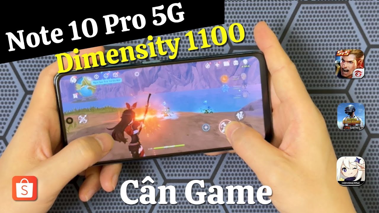 Test Game Redmi Note 10 Pro 5G - Hiệu Năng chip Dimensity 1100 Ngon cỡ nào ?