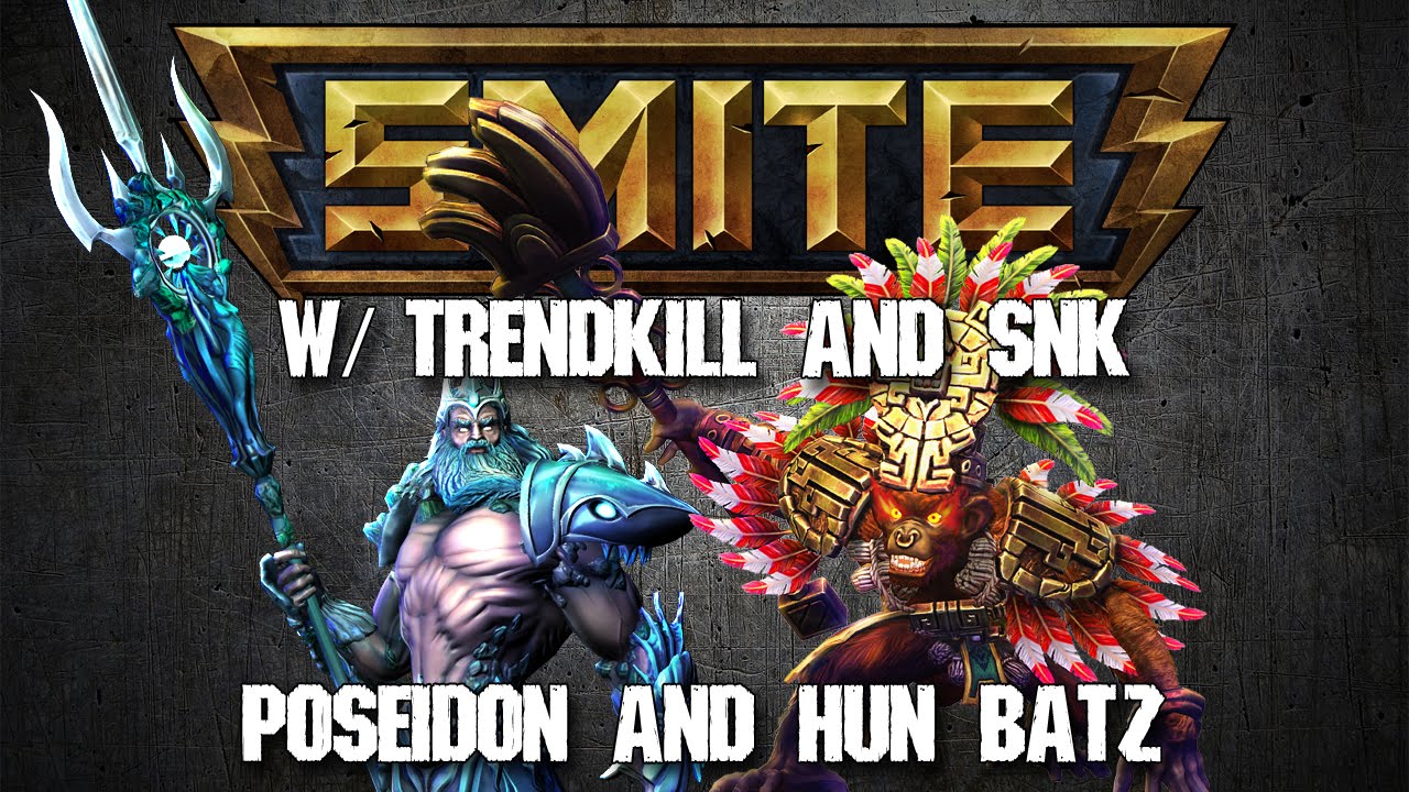 Smite Assault w/ SNK8four! [Poseidon/Hun Batz]